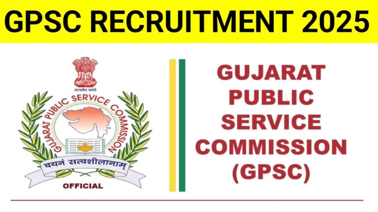 GPSC Recruitment 2025:जानिए योग्यता, वेतन और आवेदन प्रक्रिया